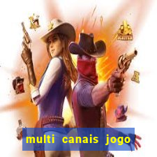 multi canais jogo do flamengo